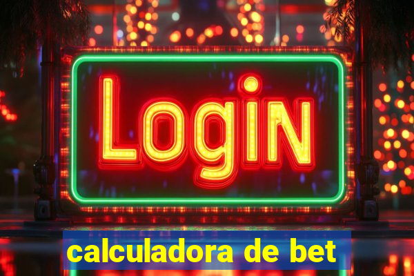 calculadora de bet